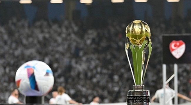 S&uuml;per Kupa Heyecanı: Final Ma&ccedil;ı İstanbul’da, Tarih ve Saat Belli!