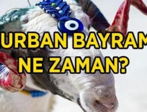 2026 Kurban Bayramı’nın Tarihi A&ccedil;ıklandı: Tatil Planlarınızı Şimdi Yapın!