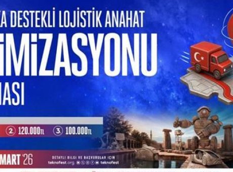 Lojistikte Devrim Yaratacak Yarışma: En İyi &Ccedil;&ouml;z&uuml;mler 150.000 TL ile &Ouml;d&uuml;llendirilecek!