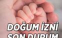 Doğum İzni S&uuml;resi İki Kattan Fazla Artıyor: İşte Değişiklikler!