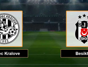 Beşiktaş, Hradec Kralove’yi Deplasmanda Alt Etmeye Hazırlanıyor: Peki, Skor Ne Olacak?