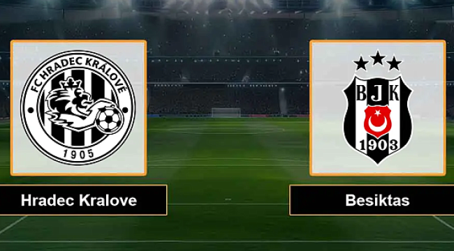 Beşiktaş, Hradec Kralove’yi Deplasmanda Alt Etmeye Hazırlanıyor: Peki, Skor Ne Olacak?