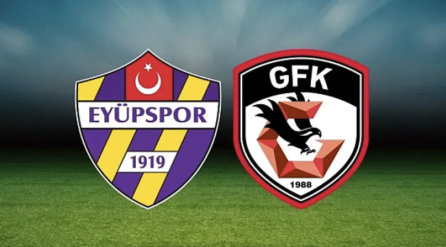 Ey&uuml;pspor ile Gaziantep’in Ma&ccedil;ı İ&ccedil;in Geri Sayım Başladı: Yayın Detayları!