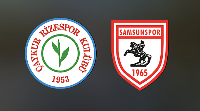 S&uuml;per Lig’de Heyecan Dorukta: &Ccedil;aykur Rizespor ve Samsunspor Karşılaşması Hakkında Bilmeniz Gerekenler!