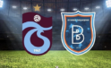 Trabzonspor – Başakşehir Ma&ccedil;ını Ka&ccedil;ırmayın: Yayın Detayları ve Tarih